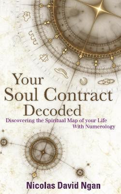 Your Soul Contract Decoded(English, Paperback, Ngan Nicolas David)