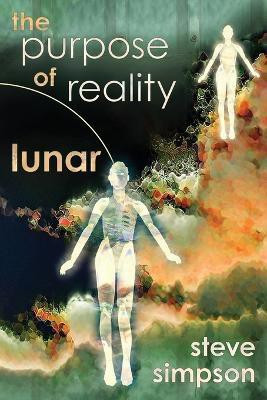 The Purpose of Reality(English, Paperback, Simpson Steve)