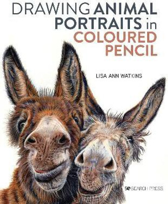 Drawing Animal Portraits in Coloured Pencil(English, Paperback, Watkins Lisa Ann)