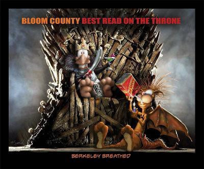 Bloom County: Best Read On The Throne(English, Paperback, Breathed Berkeley)