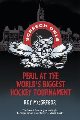 Peril at the World's Biggest Hockey Tournament(English, Paperback, MacGregor Roy)