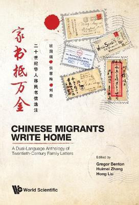 Chinese Migrants Write Home: A Dual-language Anthology Of Twentieth-century Family Letters(English, Hardcover, unknown)