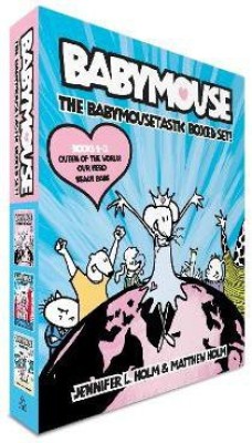 The Babymousetastic Boxed Set!(English, Paperback, Holm Jennifer L.)