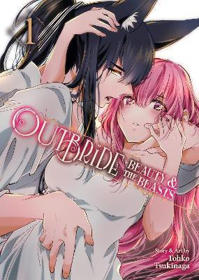 Outbride: Beauty and the Beasts Vol. 1(English, Paperback, Tsukinaga Tohko)