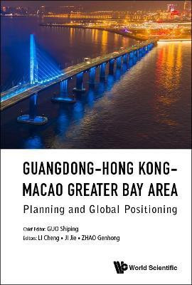 Guangdong-hong Kong-macao Greater Bay Area: Planning And Global Positioning(English, Hardcover, unknown)