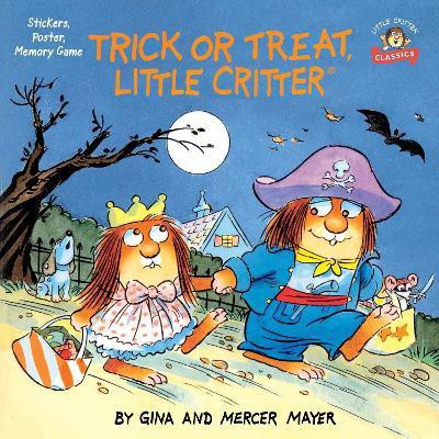 Trick or Treat, Little Critter(English, Paperback, Mayer Mercer)