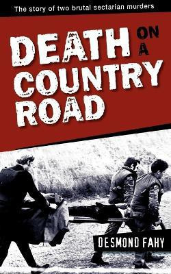 Death On A Country Road(English, Paperback, Fahy Desmond Mr)