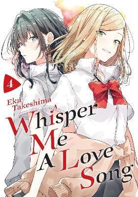 Whisper Me a Love Song 4(English, Paperback, Takeshima Eku)