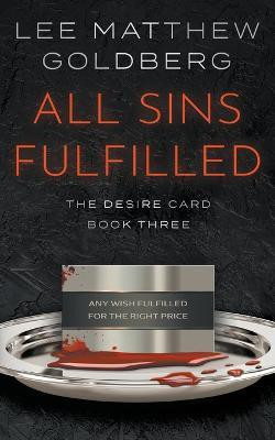All Sins Fulfilled(English, Paperback, Goldberg Lee Matthew)