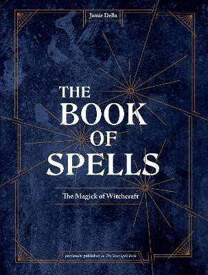 The Book of Spells(English, Hardcover, Della Jamie)
