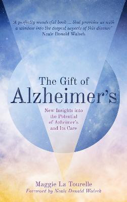 The Gift of Alzheimer's(English, Paperback, La Tourelle Maggie)