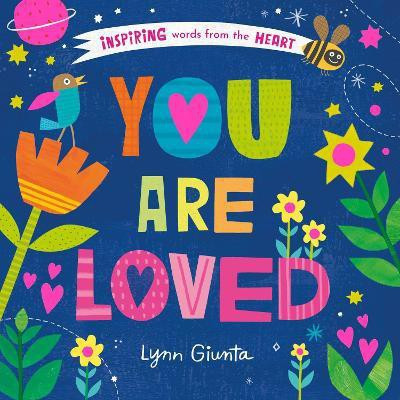 You Are Loved(English, Board book, Otter Isabel)