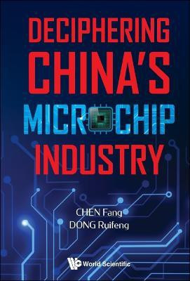 Deciphering China's Microchip Industry(English, Hardcover, Chen Fang)