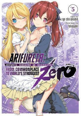 Arifureta: From Commonplace to World's Strongest ZERO (Light Novel) Vol. 5(English, Paperback, Shirakome Ryo)
