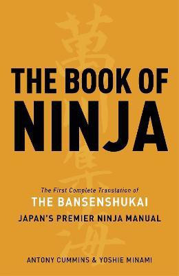 The Book of Ninja(English, Hardcover, Cummins Antony MA)