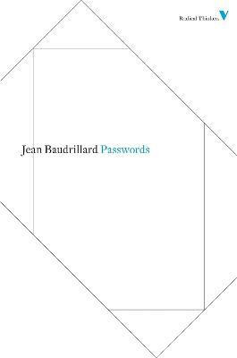 Passwords(English, Paperback, Baudrillard Jean)