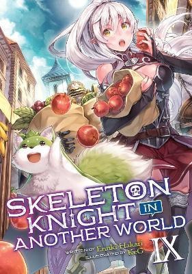 Skeleton Knight in Another World (Light Novel) Vol. 9(English, Paperback, Hakari Ennki)