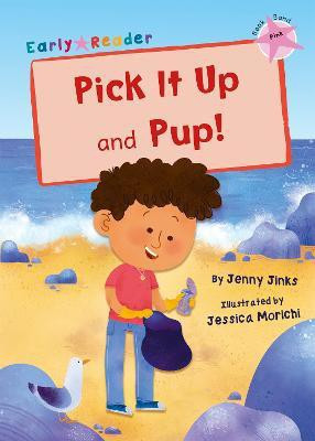 Pick It Up and Pup!(English, Paperback, Jinks Jenny)