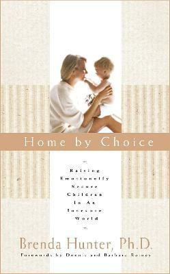 Home by Choice(English, Paperback, Hunter Brenda)