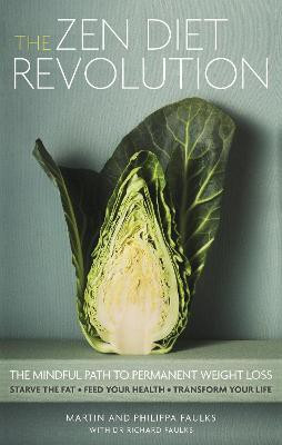 The Zen Diet Revolution(English, Paperback, Faulks Martin)