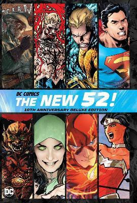 DC Comics: The New 52 10th Anniversary Deluxe Edition(English, Hardcover, Johns Geoff)