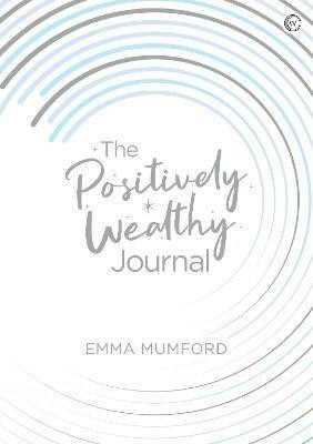 The Positively Wealthy Journal(English, Paperback, Mumford Emma)