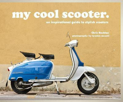my cool scooter(English, Hardcover, Haddon Chris)