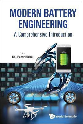 Modern Battery Engineering: A Comprehensive Introduction(English, Hardcover, unknown)