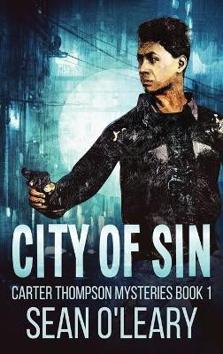 City Of Sin(English, Hardcover, O'Leary Sean)