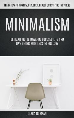 Minimalism(English, Paperback, Norman Clara)