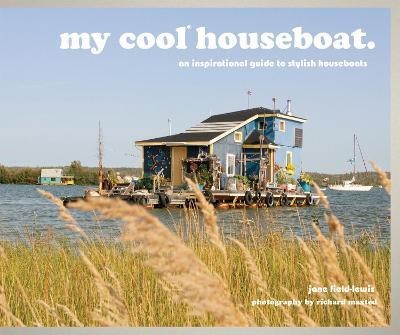 my cool houseboat(English, Hardcover, Field-Lewis Jane)