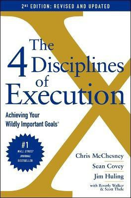 The 4 Disciplines of Execution: Revised and Updated(English, Hardcover, McChesney Chris)
