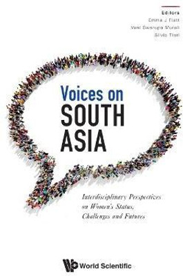 Voices On South Asia: Interdisciplinary Perspectives On Women's Status, Challenges And Futures(English, Hardcover, unknown)