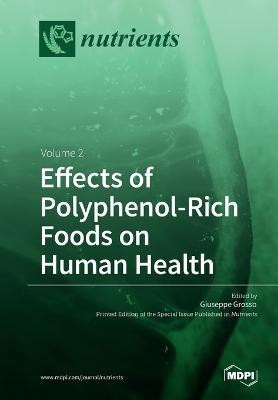 Effects of Polyphenol-Rich Foods on Human Health(English, Paperback, unknown)