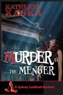 Murder at the Menger(English, Paperback, Kaska Kathleen)