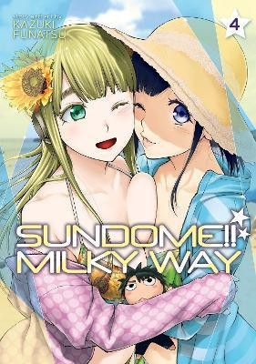 Sundome!! Milky Way Vol. 4(English, Paperback, Funatsu Kazuki)