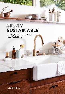 Simply Sustainable(English, Paperback, Cameron Lily)