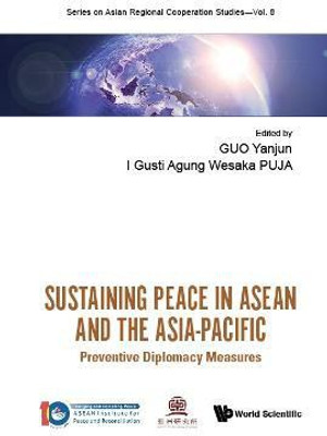 Sustaining Peace In Asean And The Asia-pacific: Preventive Diplomacy Measures(English, Hardcover, unknown)