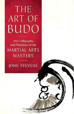 The Art of Budo(English, Paperback, Stevens John)