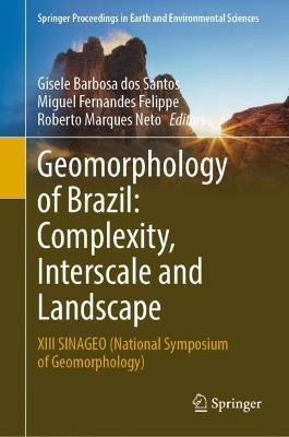 Geomorphology of Brazil: Complexity, Interscale and Landscape(English, Hardcover, unknown)