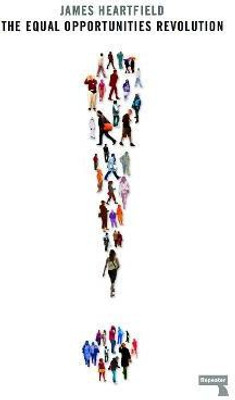 The Equal Opportunities Revolution(English, Paperback, Heartfield James)