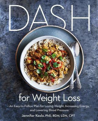 DASH for Weight Loss(English, Paperback, Koslo Jennifer)