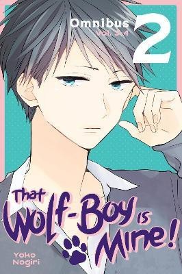 That Wolf-Boy Is Mine! Omnibus 2 (Vol. 3-4)(English, Paperback, Nogiri Yoko)