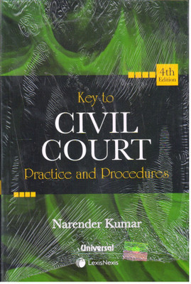 KEY TO CIVIL COURT PRACTICE AND PROCEDURES(Paperback, NARANDER KUMAR)