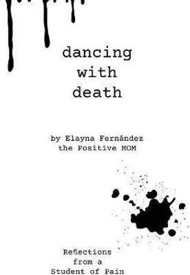 Dancing with Death(English, Paperback, Fernandez Elayna)