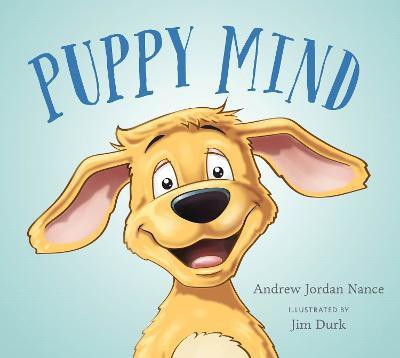 Puppy Mind(English, Hardcover, Nance Andrew Jordan)