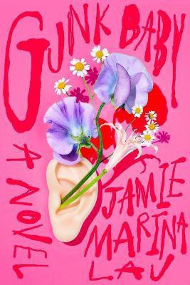 Gunk Baby(English, Paperback, Lau Jamie Marina)