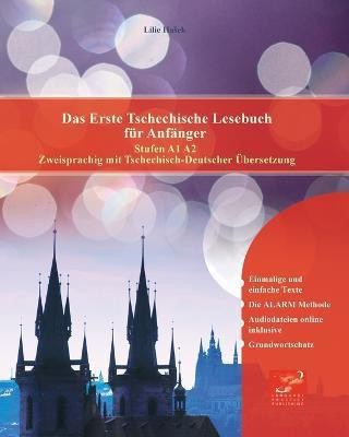 Das Erste Tschechische Lesebuch fuer Anfaenger(German, Paperback, Hasek Lilie)