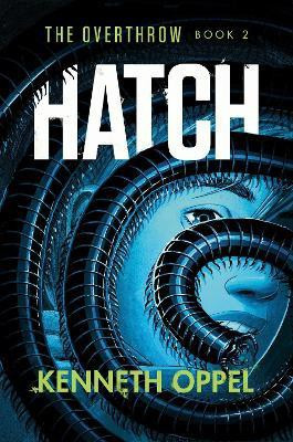 Hatch(English, Paperback, Oppel Kenneth)