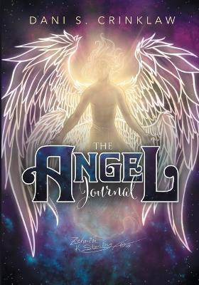 The Angel Journal(English, Paperback, Crinklaw Dani S)